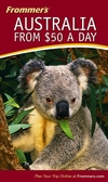 Frommer's® Australia from $50 a Day
